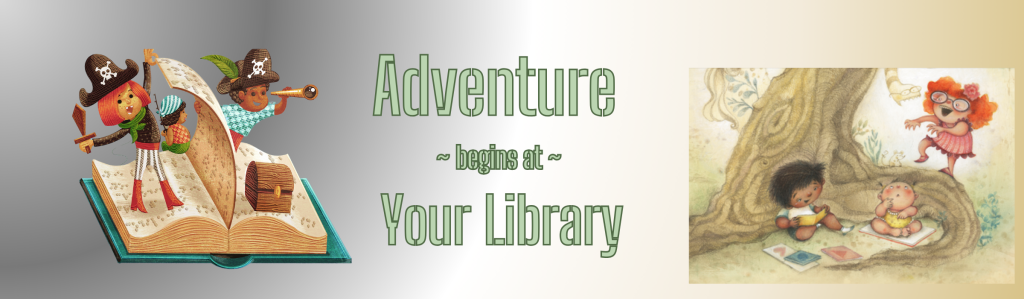 Adventure Begins at Your Library Kids finding adventures in books.