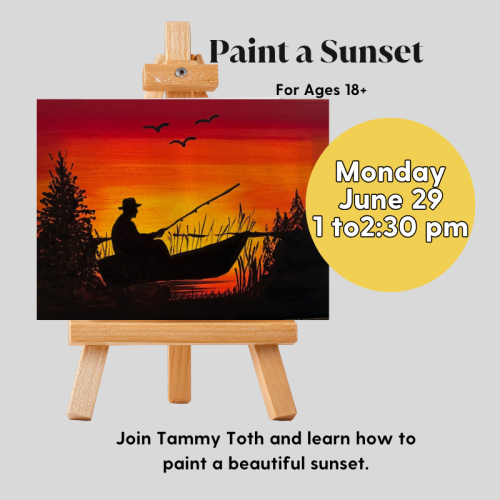 Paint a Sunset features the painting project that will be taught - a lake at sunset with a fisher in a boat. Program specifics are in the description.